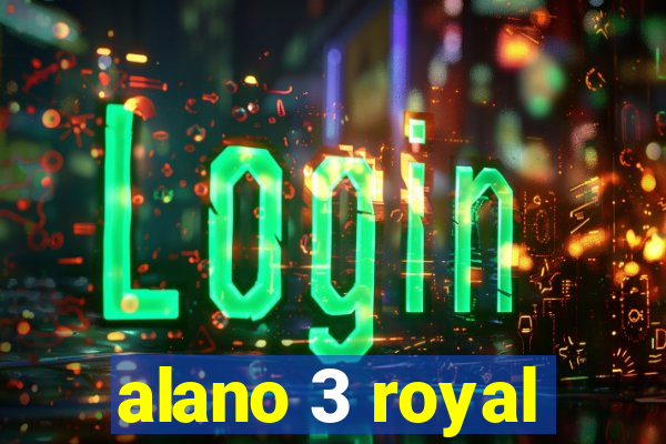 alano 3 royal